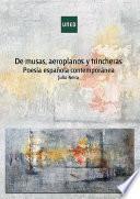 libro De Musas, Aeroplanos Y Trincheras (poesÍa EspaÑola ContemporÁnea)